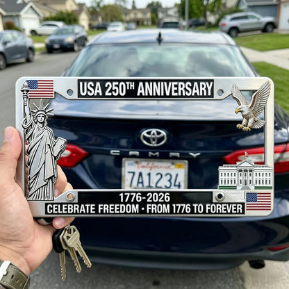 🇺🇸 Once in a Lifetime: America 250th Anniversary Commemorative License Plate Frame 🗽-TY